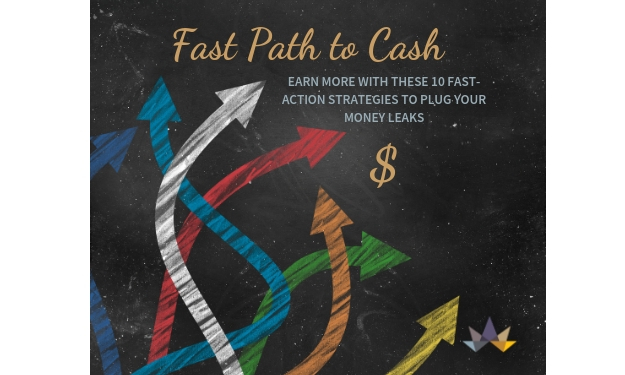 Fast Path to Cash