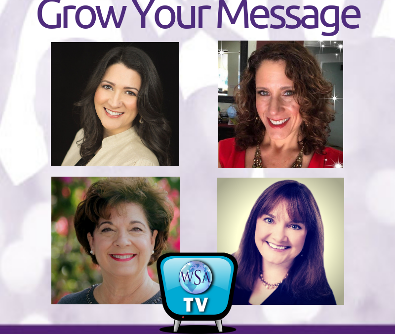 Grow Your Message WSA