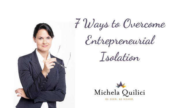 7 Ways to Overcome Entrepreneurial Isolation