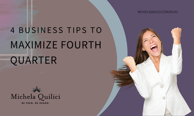 4 Business Tips to Maximize Fourth Quarter