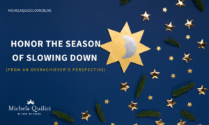 Honor the Season of Slowing Down