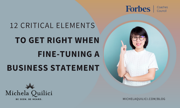 12 Critical Elements To Get Right When Fine-Tuning A Business Statement