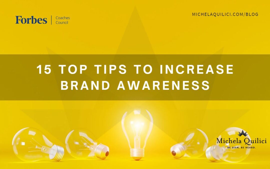 15 Top Tips to Increase Brand Awareness