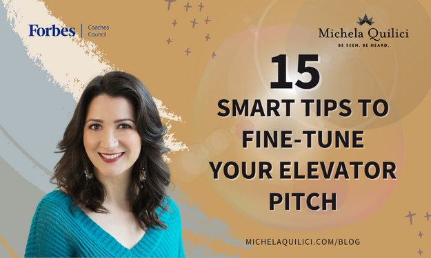 15 Smart Tips to Fine-Tune your Elevator Pitch