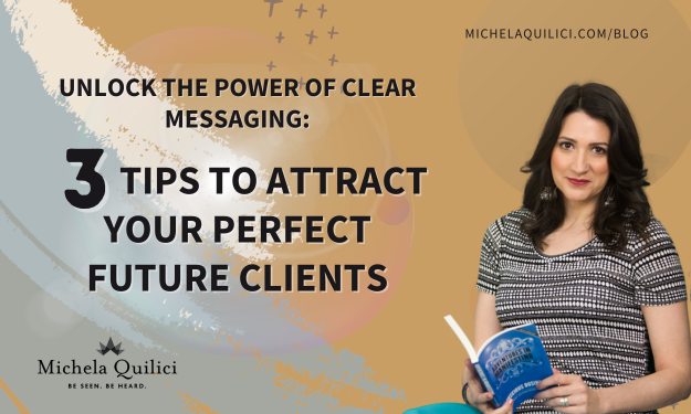 3 Tips to Attract Your Perfect Future Clients